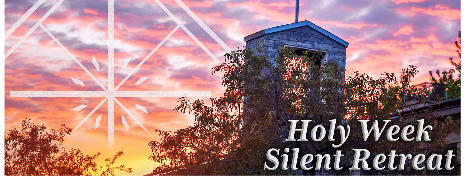 2026 Holy Week Silent Retreat